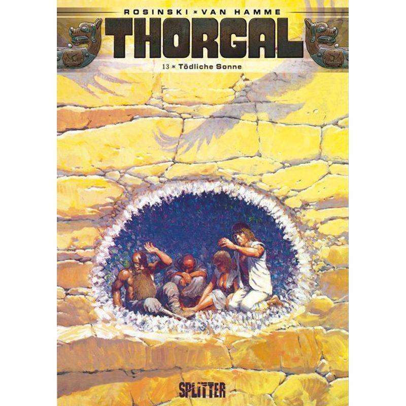 Thorgal - Tödliche Sonne - Grzegorz Rosinski, Jean van Hamme, Gebunden von Splitter