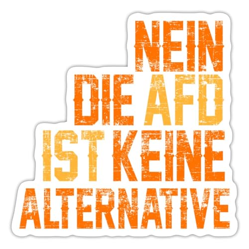 Spreadshirt Nein Die AFD Ist Keine Alternative Gegen Rechts Sticker, max. 10 x 10 cm, 10 x 10 cm, Mattweiß von Spreadshirt