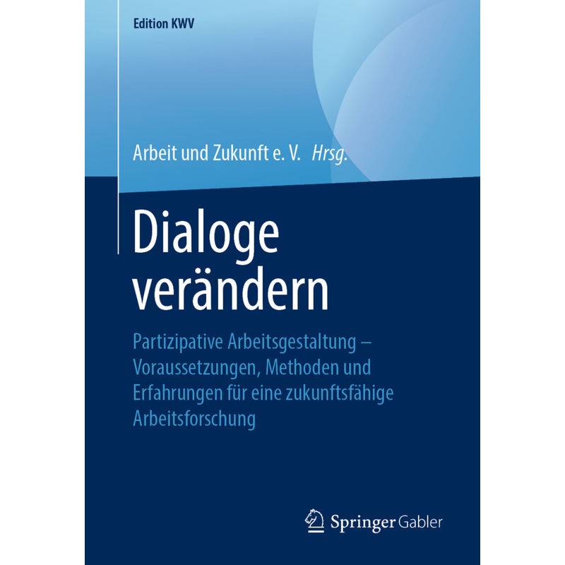 Edition Kwv / Dialoge Verändern, Kartoniert (TB) von Springer, Berlin