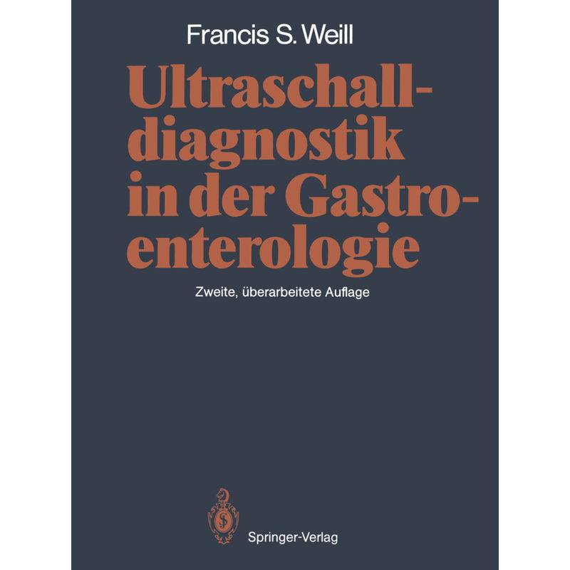 Ultraschalldiagnostik In Der Gastroenterologie - Francis S. Weill, Kartoniert (TB) von Springer