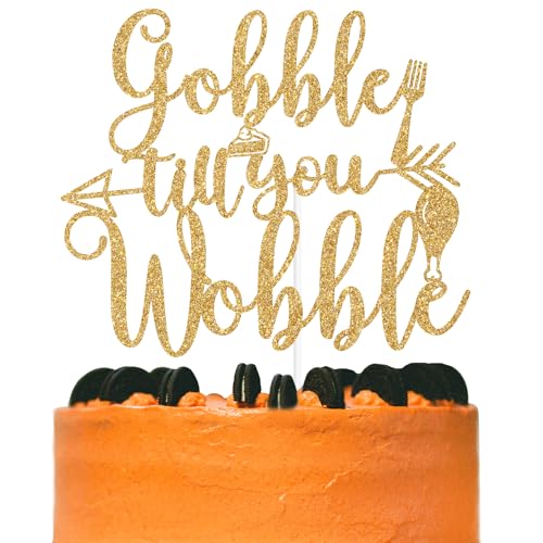 Gold Glitter Gobble Till You Wobble Cake Topper, Happy Turkey Day/Happy Thanksgiving Day, Autumn Fall Festival Thanksgiving Day Party Decorations Supplies von Sriburcio