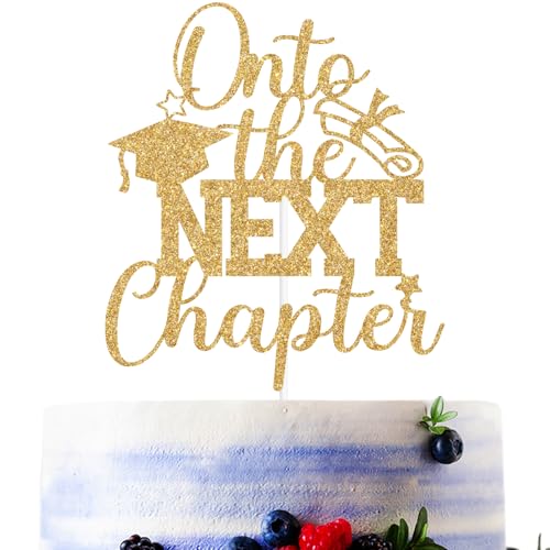 Tortenaufsatz "On to the Next Chapter", mit goldfarbenem Glitzer, Aufschrift "You Did It/the Beginning of the New Chapter", lustige Dekoration für Abschlussfeiern 2025 von Sriburcio