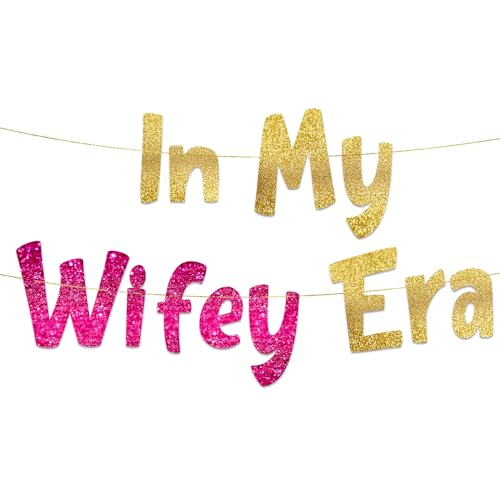 In My Wifey Era Gold und Pink Glitter Banner - Lustige Bachelorette und Bachelor Dekorationen von Sterling James Co.