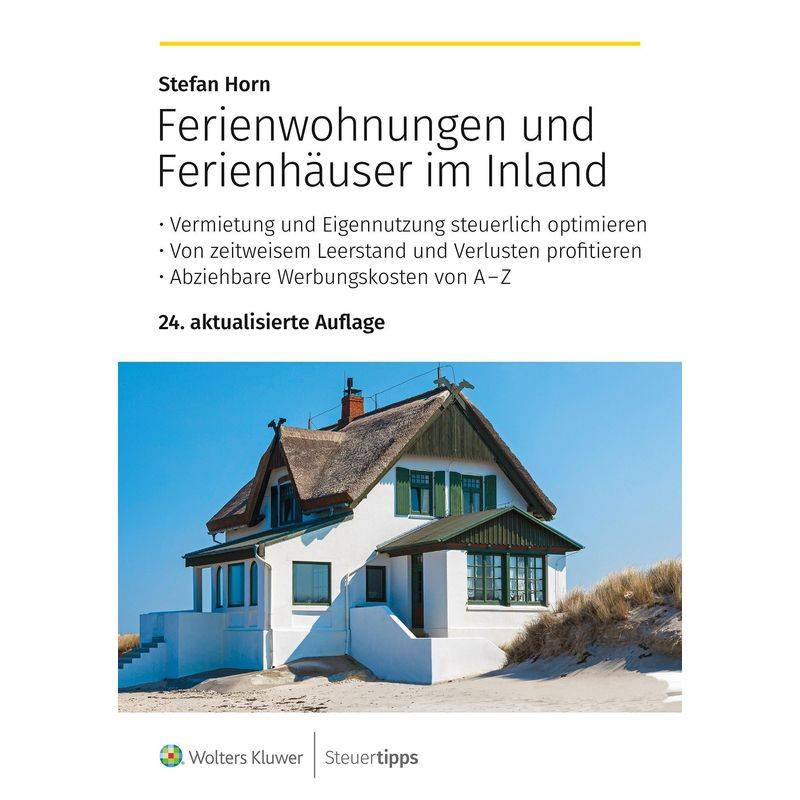 Ferienwohnungen Und Ferienhäuser Im Inland - Stefan Horn, Kartoniert (TB) von Steuertipps