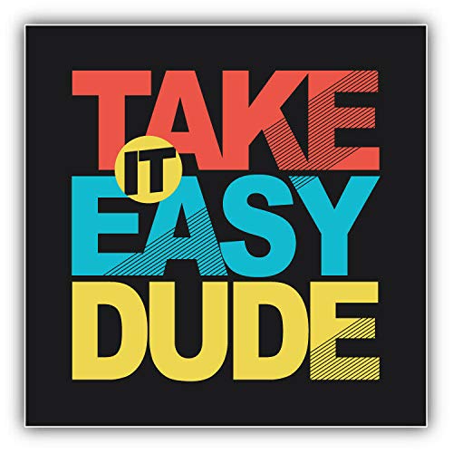 10cm! Klebe-Folie Wetterfest Made-IN-Germany Take It Easy Dude G1786 UV&Waschanlagenfest Auto-Aufkleber Sticker Decal von Sticker-Designs