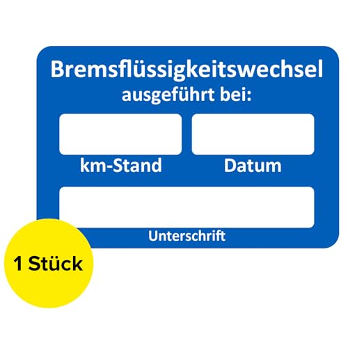 Bremsflüssigkeitswechsel Aufkleber 1 Stück – Service Zettel KFZ beschreibbar, Wartungsaufkleber, Service Aufkleber, Kundendienst KFZ Service Werkstatt Aufkleber (1 Stück) von Sticker-Verlag