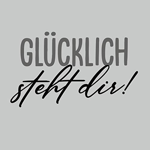 Wandtattoo - Glücklich steht dir - Wandaufkleber Wandsticker Spruch Deko an der Wand (20cm(H) x 30cm(B), Grau-Schwarz) von StickerMarket