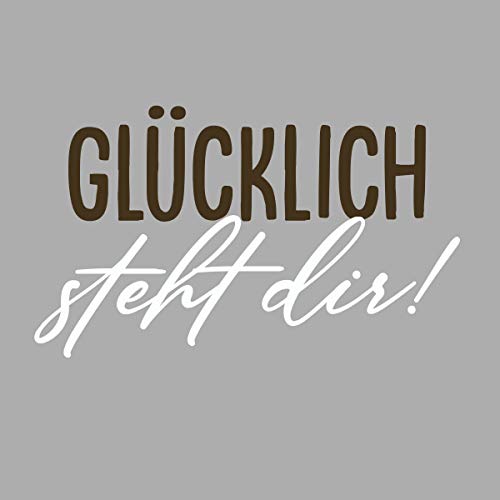 Wandtattoo - Glücklich steht dir - Wandaufkleber Wandsticker Spruch Deko an der Wand (60cm(H) x 90cm(B), Braun-Weiss) von StickerMarket