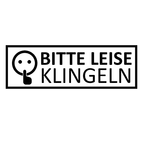 Aufkleber Türaufkleber Sticker BITTE LEISE KLINGELN Tür Fun Sticker Klingel Größe 1 Stück von Stickerworld24