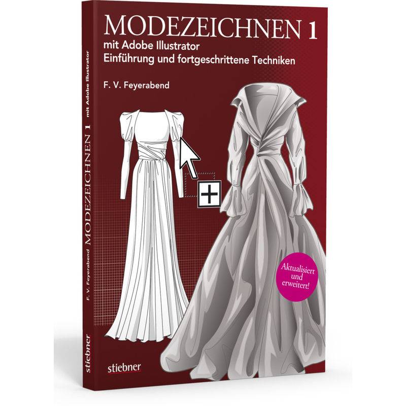 Modezeichnen Mit Adobe Illustrator.Tl.1 - F. Volker Feyerabend, Kartoniert (TB) von Stiebner