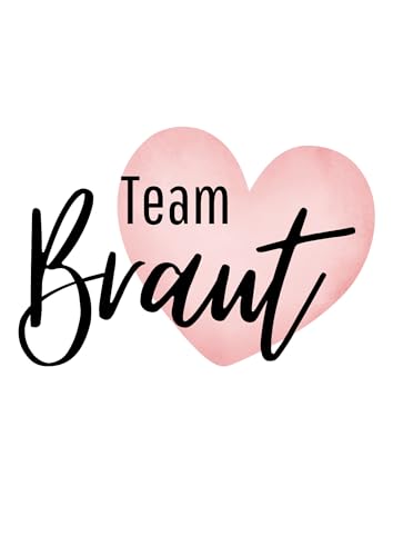 Team Braut & Braut Bügelbild - für T-Shirts und Textilien - für JGA, einfach aufzubügeln" (Team Braut) von Styleaufdruck