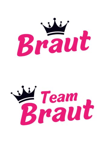 Team Braut & Braut Bügelbild - für T-Shirts und Textilien - für JGA, einfach aufzubügeln. (Braut) von Styleaufdruck