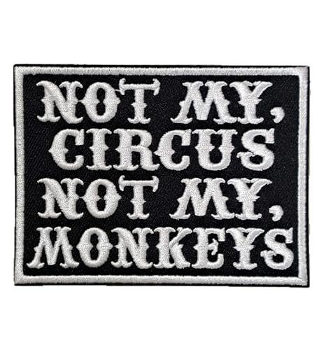 "Not My Circus Not My Monkeys" Aufnäher zum Aufbügeln für Westen, Westen, Motorradbekleidung, T-Shirt, Biker, Motorrad, DIY von Suma Shop