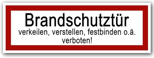 10 Stück Brandschutztür Aufkleber 21x7,2cm Sticker Brandschutztür verkeilen, verstellen, festbinden oder ähnliches verboten Warnhinweis mit UV Schutz für Außen-und Innenbereich von SVENOVA von Svenova