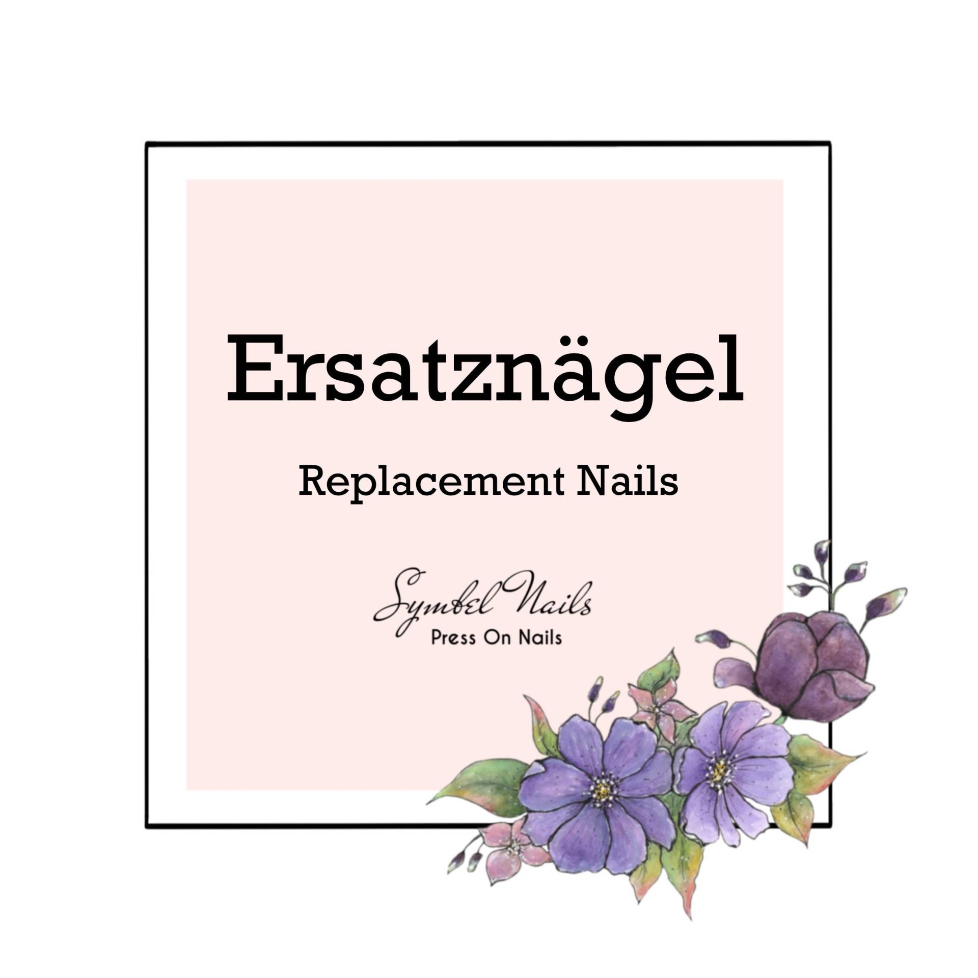 Ersatznägel Replacement Nails von SymbelNails