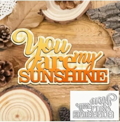 You are Sunshine Metall-Stanzformen, aufwendige geschichtete Wörter, Hochzeitskarten, Stanzschablonen, DIY, Scrapbooking, dekoratives Prägepapier, Scrapbooking, Kartenherstellung von Sznilindm