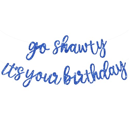 TONIFUL Blau Go Shawty Es ist Ihr Geburtstag Banner.NO DIY Hip Hop Thema Glitter Happy Birthday Banner, Blue Rap Thema Happy Birthday Zeichen für Mann Frauen Geburtstag Party Supply von TONIFUL