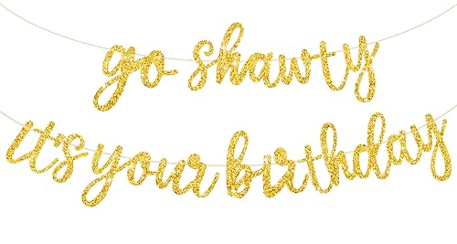 TONIFUL Gold Go Shawty Es ist Ihr Geburtstag Banner.NO DIY Hip Hop Theme Glitter Happy Birthday Banner,Gold Rap Theme Happy Birthday Zeichen für Mann Frauen Geburtstag Party Supply von TONIFUL