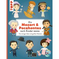 Als Mozart & Pocahontas noch Kinder waren von TOPP