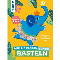 Auf die Plätze, fertig, Basteln von TOPP