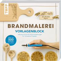 Brandmalerei. Vorlagenblock. Mehr als 500 Vorlagen in Originalgröße. von TOPP