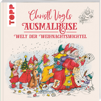 Christl Vogls Ausmalreise - Welt der Weihnachtswichtel von TOPP