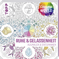 Colorful World - Ruhe & Gelassenheit von TOPP