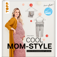 Cool Mom-Style von TOPP