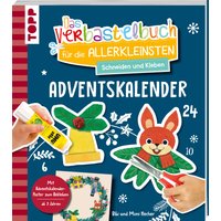 Das Adventskalender-Verbastelbuch für die Allerkleinsten. Schneiden und Kleben. Türkranz von TOPP