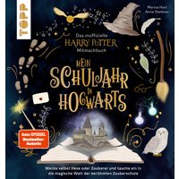 Das inoffizielle Harry-Potter-Mitmachbuch - Mein Schuljahr in Hogwarts von TOPP