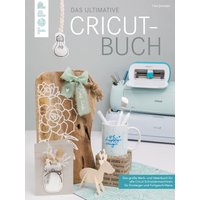 Das ultimative Cricut Buch von TOPP