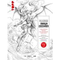 Das ultimative Standardwerk Manga zeichnen von TOPP