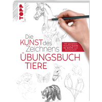 Die Kunst des Zeichnens - Tiere Übungsbuch von TOPP