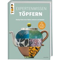 Expertenwissen Töpfern von TOPP