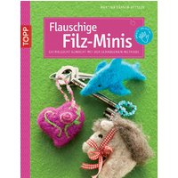 Flauschige Filz-Minis (kreativ.kompakt) von TOPP