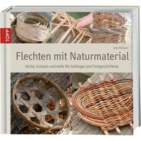 Flechten mit Naturmaterial von TOPP