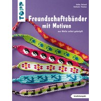 Freundschaftsbänder mit Motiven (kreativ.kompakt.) von TOPP