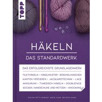 Häkeln - Das Standardwerk von TOPP