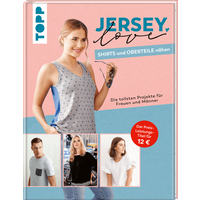 Jersey LOVE - Shirts und Oberteile nähen von TOPP