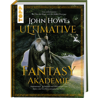 John Howes Ultimative Fantasy-Akademie von TOPP