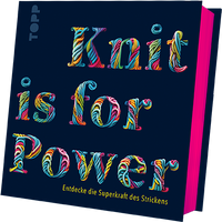 Knit is for Power - Limitierte Special Edition von TOPP