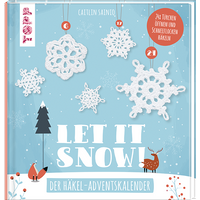 Let it snow! - Das Häkel-Adventskalender-Buch von TOPP