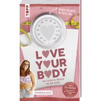 Love your body und schließe Frieden mit dir selbst! von TOPP