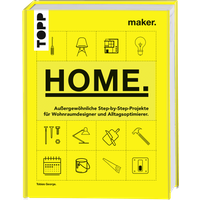 Maker. Home. von TOPP