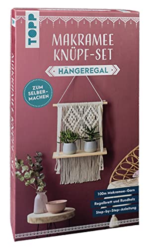 Makramee Knüpf-Set Hängeregal: Anleitung und Material für EIN Makramee-Hängeregal im angesagten Boho-Stil. Zum Selbermachen von Frech