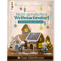 Mein gehäkeltes Weihnachtsdorf - Adventskalenderbuch von TOPP