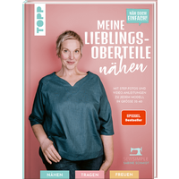 Näh doch einfach! Meine Lieblings-Oberteile nähen mit SewSimple von TOPP