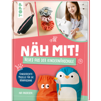 Näh mit! Neues aus der Kindernähschule von TOPP