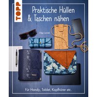 Praktische Hüllen und Taschen nähen von TOPP