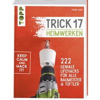 Trick 17 - Heimwerken von TOPP